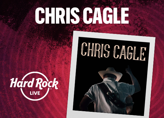 Chris Cagle At Hard Rock Casino