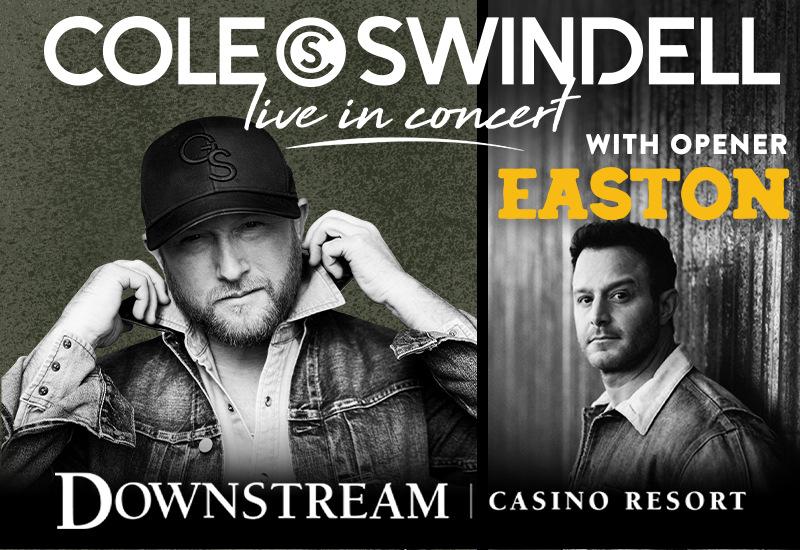 Cole Swindell With Special Guest EASTON At Downstream Casino