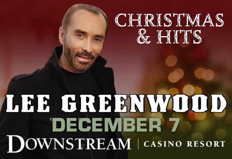 Lee Greenwood At Downstream Casino